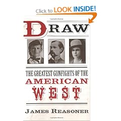 Draw: The Greatest Gunfighters of the American West