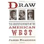 Draw: The Greatest Gunfights of the American West by James Reasoner