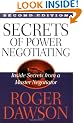 Secrets of Power Negotiating: Inside Secrets from a Master Negotiator