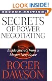 Secrets of Power Negotiating: Inside Secrets from a Master Negotiator