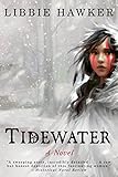 Tidewater: A Novel