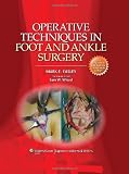 Operative Techniques in Foot and Ankle Surgery (Operative Techniques in Orthopaedic Surgery) 画像