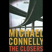 The Closers: Harry Bosch Series, Book 11 | [Michael Connelly]