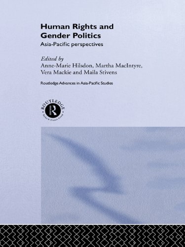 Human Rights and Gender Politics: Asia-Pacific Perspectives (Routledge Advances in Asia-Pacific Studies)