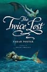 The Twice Lost