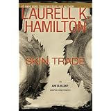Skin Trade (Anita Blake, Vampire Hunter, Book 17) ~ Laurell K. Hamilton
