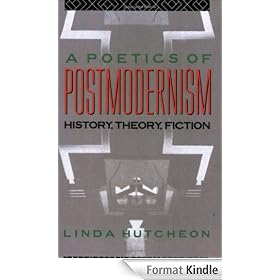 A Poetics of Postmodernism