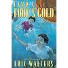 Camp X Fool's Gold