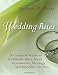 Wedding Rites: A Complete Guide to Traditional Vows, Music, Ceremonies, Blessings, and Interfaith Services