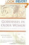 Goddesses In Older Women: Archetypes...