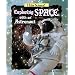 Exploring Space with an Astronaut (I Like Science!)