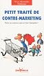 Petit trait� de contre-marketing : Faire ses courses sans se faire manipuler !