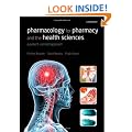 Pharmacology for Pharmacy and the Health Sciences: a patient-centred approach