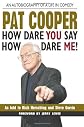 Pat Cooper How Dare You Say How Dare Me