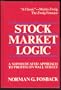 Stock Market Logic a Sophisticated Approach to Profits on Wall Street