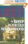 The Bishop in the Old Neighborhood: A Bishop Blackie Ryan Novel (Blackie Ryan Novels)
