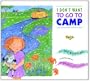 I Don't Want to Go to Camp