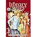 Library Wars: Love & War, Vol. 6