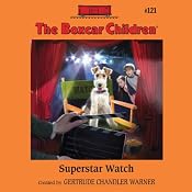 Superstar Watch: The Boxcar Children, Book 121 | [Gertrude Chandler Warner]