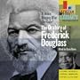 A Voice Ringing O'er The Gale! The Oratory Of Frederick Douglass Read By Ossie Davis