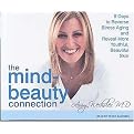 The Mind-Beauty Connection (9 Days to Reverse Stress Aging and Reveal More Youthful, Beautiful Skin) (Unabridged) (Compact Disc)