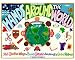 Hands Around the World: 365 Creative Ways to Encourage Cultural Awareness and Global Respect (Williamson Kids Can! Series)