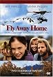 Fly Away Home (Special Edition)