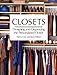 Closets: Designing and Organizing the Personalized Closet