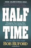 Halftime: Changing Your Game Plan from Success to Significance