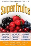 51YdgpJ46DL. SL160  Superfruits: (Top 20 Fruits Packed with Nutrients and Phytochemicals, Best Ways to Eat Fruits for Maximum Nutrition, and 75 Simple and Delicious Recipes for Overall Wellness)