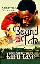 Bound To Fate (Bound Series) (Volume 1)
