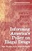 Informing America's Policy on Illegal Drugs: What We Don't Know Keeps Hurting Us