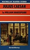 Julius Caesar by William Shakespeare