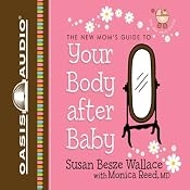 Your Body After Baby | [Susan B. Wallace, Monica Reed]