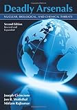 www.payane.ir - Deadly Arsenals: Nuclear, Biological and Chemical Threats, Revised Edition