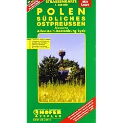 H�fer Stra�enkarten, Polen, S�dliches Ostpreu�en: Masuren. Allenstein, Rastenburg, Lyck. (PL 010). Mit separatem Ortsnamenverzeichnis und ... Zweisprachige Ausgabe polnisch - deutsch