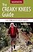 The Creaky Knees Guide Washington: The 100 Best Easy Hikes in the State
