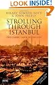 Strolling through Istanbul: The Classic Guide to the City (Tauris Parke Paperbacks)