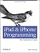 iPad and iPhone Programming: The Definitive Guide