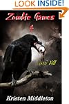 Zombie Games 4: Road Kill