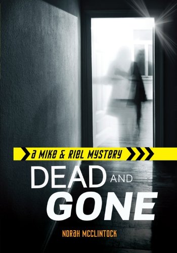 Dead and Gone (Mike & Riel Mysteries)
