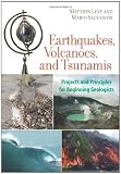 Earthquakes, Volcanoes, and Tsunamis: Projects and Principles for Beginning Geologists