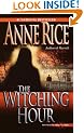 The Witching Hour (Lives of the Mayfair Witches)