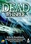 Dead Whisper: In Search of Ghosts and the Supernatural - 2 DVD Set