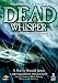 Dead Whisper: In Search of Ghosts and the Supernatural - 2 DVD Set