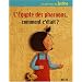 L'Egypte des pharaons, comment c'�tait ?