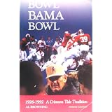 Bowl, 'Bama, Bowl: A Crimson Tide Football Tradition