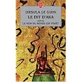 Le Dit d'Aka : Suivi de Le nom du monde est for�t et de Malaise dans la science-fiction am�ricaine