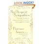 My Deepest Sympathies...: Meaningful Sentiments for Condolence Notes and Conversations, Plus a Guide to Eulogies