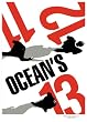 Ocean's Trilogy (Ocean's Eleven / Ocean's Twelve / Ocean's Thirteen)